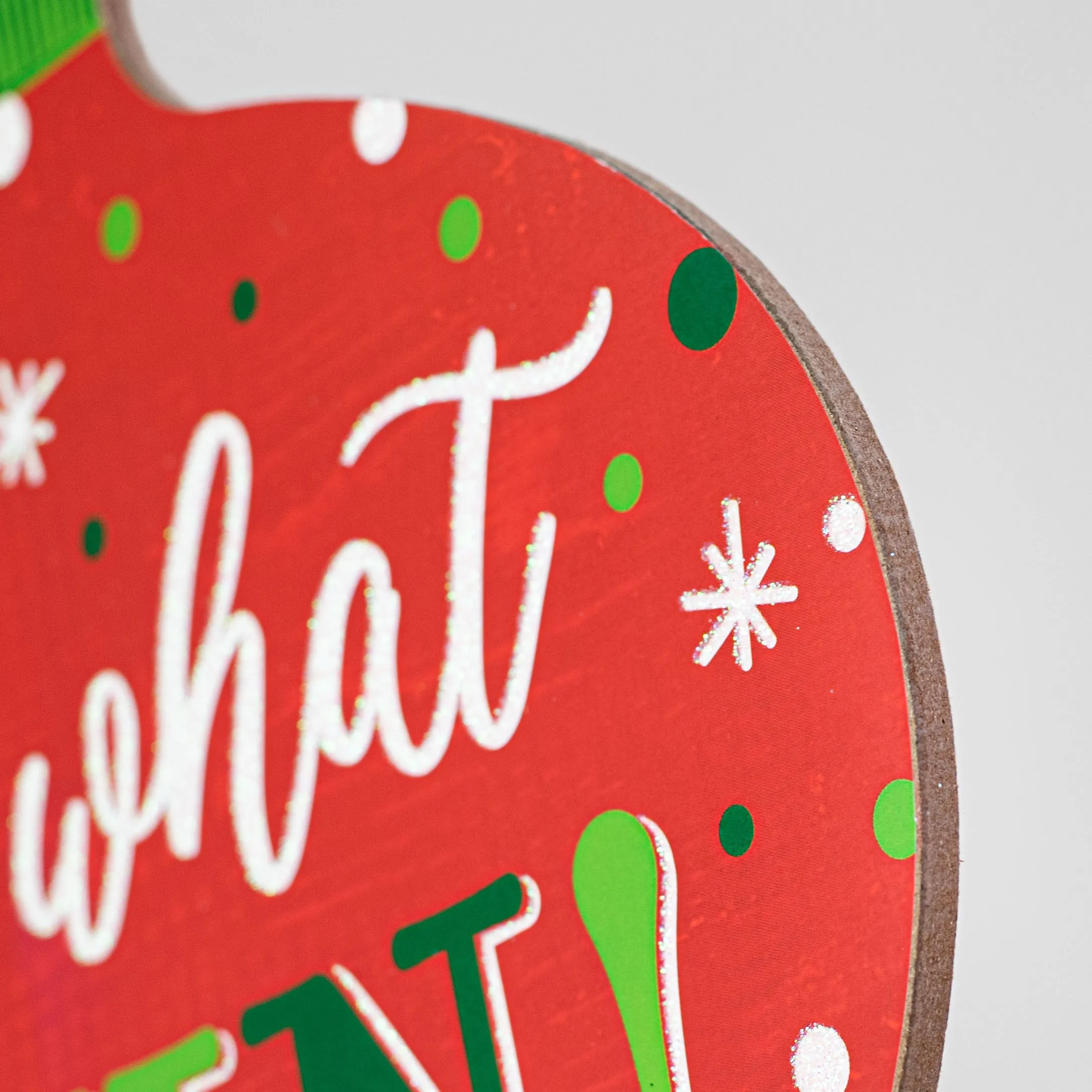 12" Wooden Ornament Sign: Oh What Fun